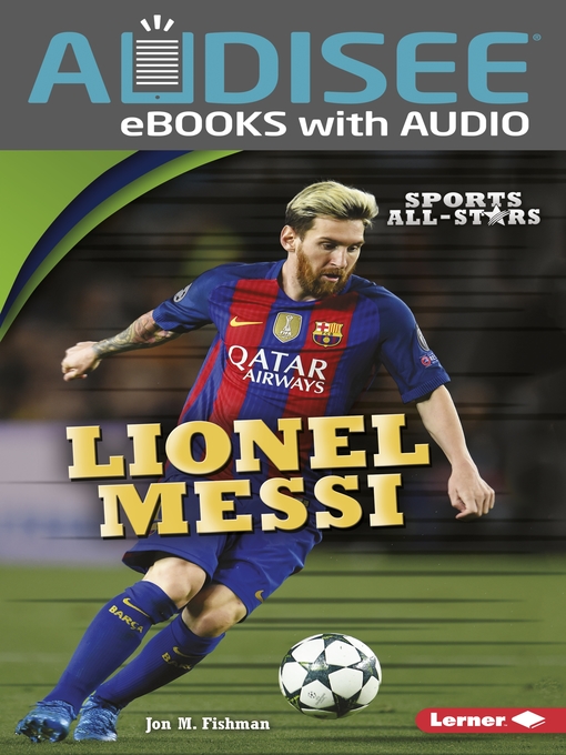 Title details for Lionel Messi by Jon M. Fishman - Available